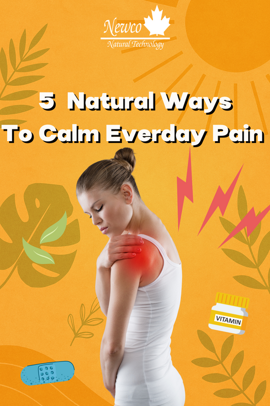 The Natural Way to Calm Everyday Pain